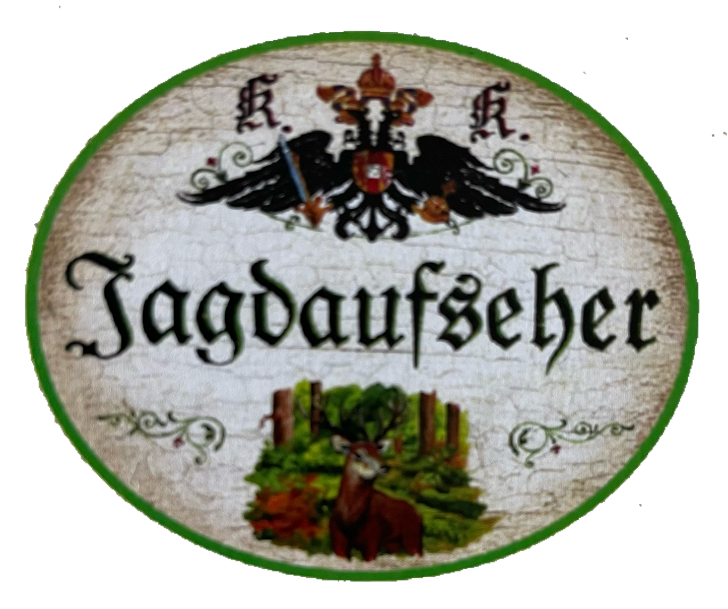 KuK Nostalgie Holzschild Jagdaufseher Jäger Jagd Jagen Wild Tier Wald Schild