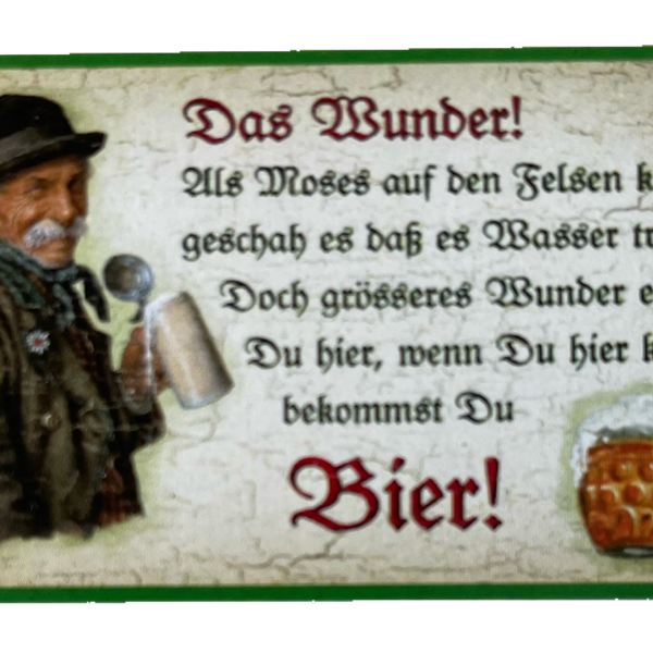Nostalgie Holzschild Das Wunder Als Moses Auf Den Felsen Klopfte Bier Schild