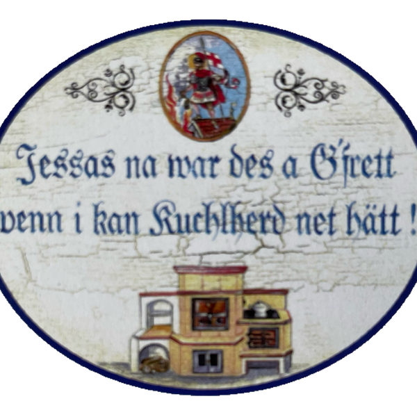 Nostalgie Holz Schild Jessas Na Des War A Gfret Wenn Ma Kan Kuchlherd Net Hätt