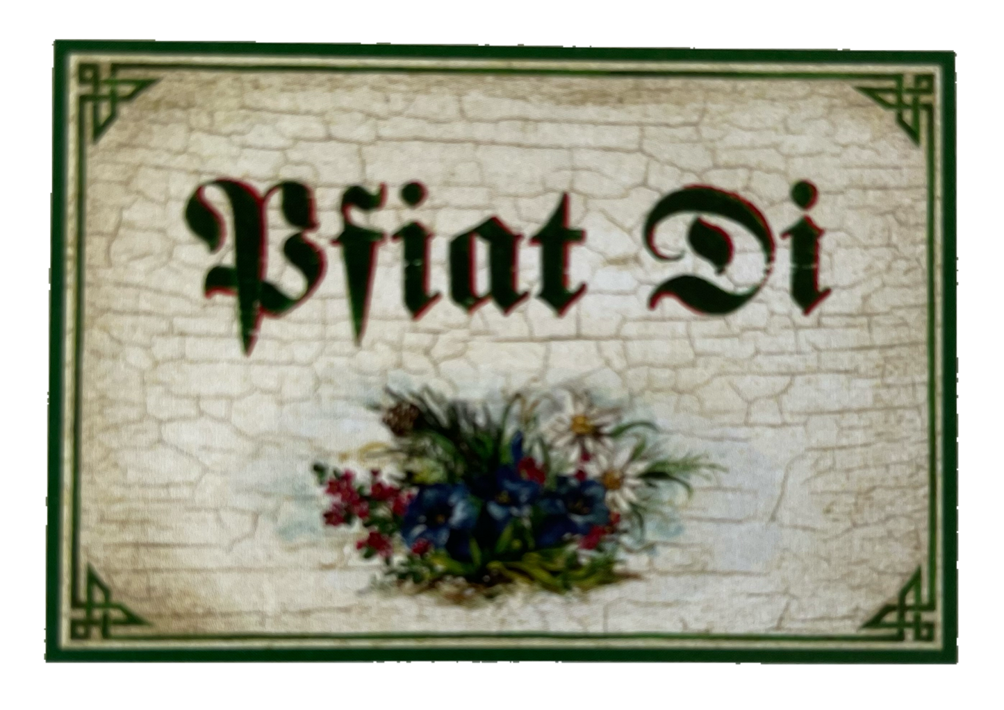 Nostalgie Holzschild Pfiat Di Auf Wiedersehen Tschüss Verabschiedung Schild