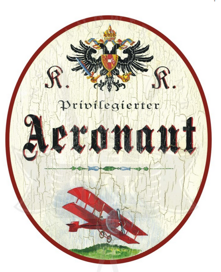 KuK Nostalgie Holzschild Privilegierter Areonaut- Flugzeug