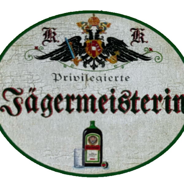 KuK Nostalgie Holzschild Privilegierte Jägermeisterin Alkohol Getränk Schild