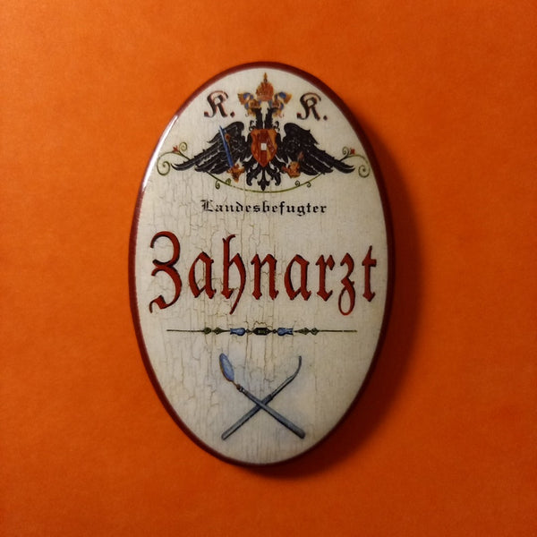 Nostalgie KuK Flaschenöffner Magnet Landesbefugter Zahnarzt