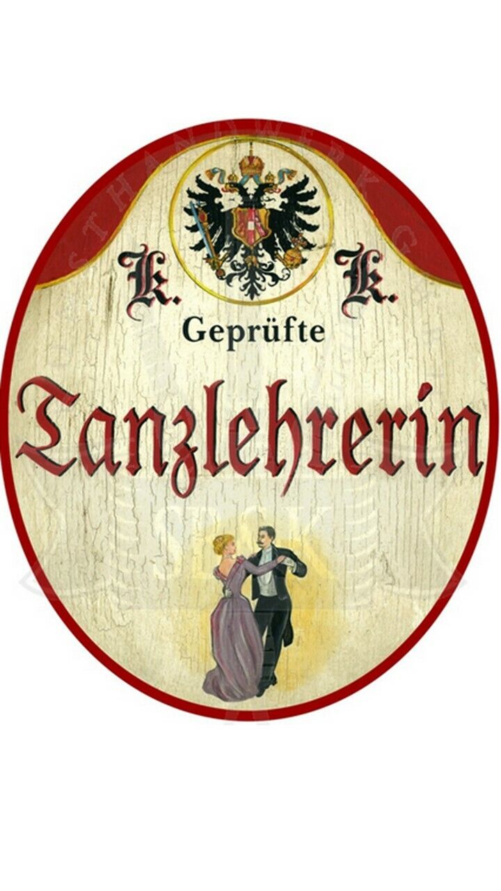 KuK Nostalgie Holzschild "Tanzlehrerin"