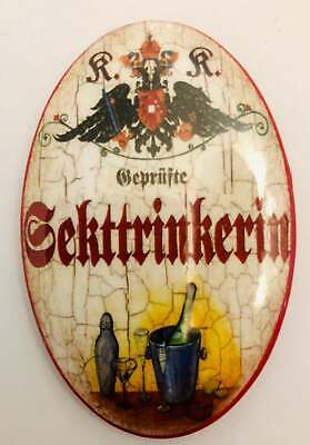 K&K Nostalgie Flaschenöffner magnetisch Geprüfte Sekttrinkerin 7x4,5cm