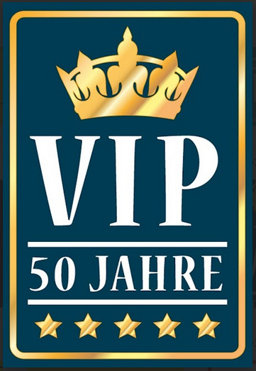 Nostalgie Schild Geburtstag VIP 50 Jahre 12x18/20x30/30x40 Blech od. Holz