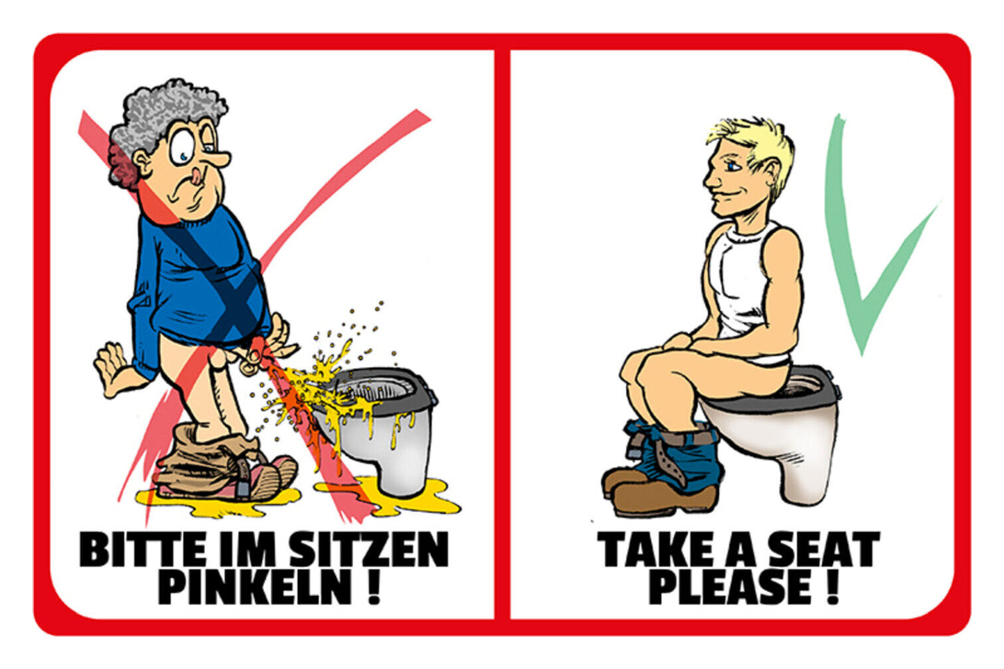 Schild Spruch Bitte im Sitzen pinkeln Take a seat please Toilette JW