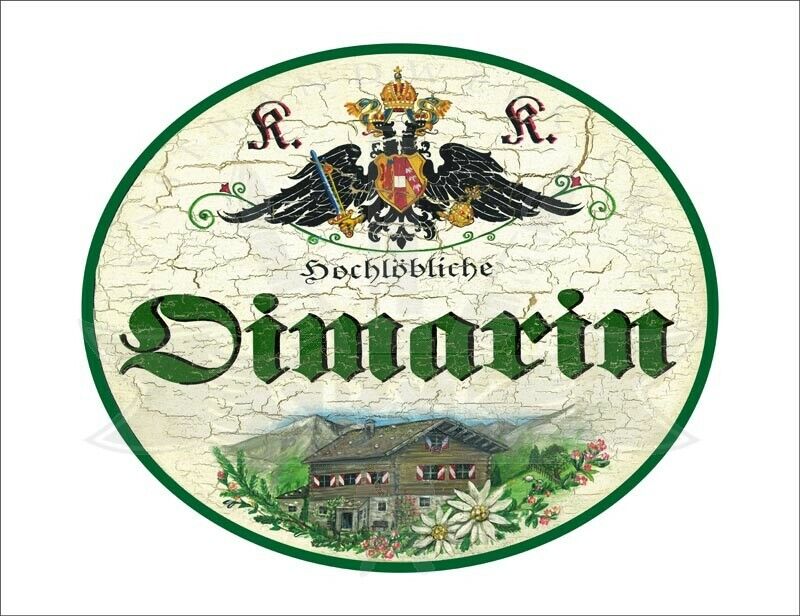 KuK Nostalgie Holzschild - Hochlöbliche Oimarin - Sennerin Haus Edelweiß TH