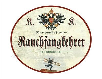 KuK Nostalgie Holzschild - Landesbefugter Rauchfangkehrer - Leiter TH