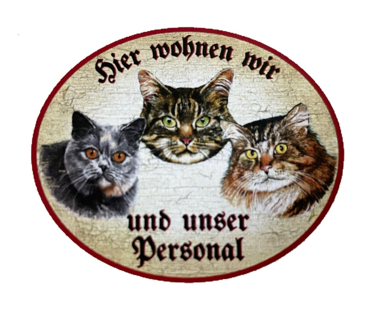 KuK Nostalgie Holzschild "Hier wohnen wir u.u. Personal“ Trio Katze Tabby Blau