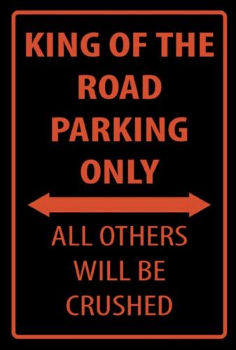 Schild King of the road parking Auto Motorrad 12x18/20x30/30x40 Blech oder Holz
