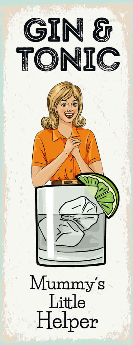 Schild Gin & Tonic Mummy's Little Helper Mama Alkohol Helfer 27x10 Blech od.Holz