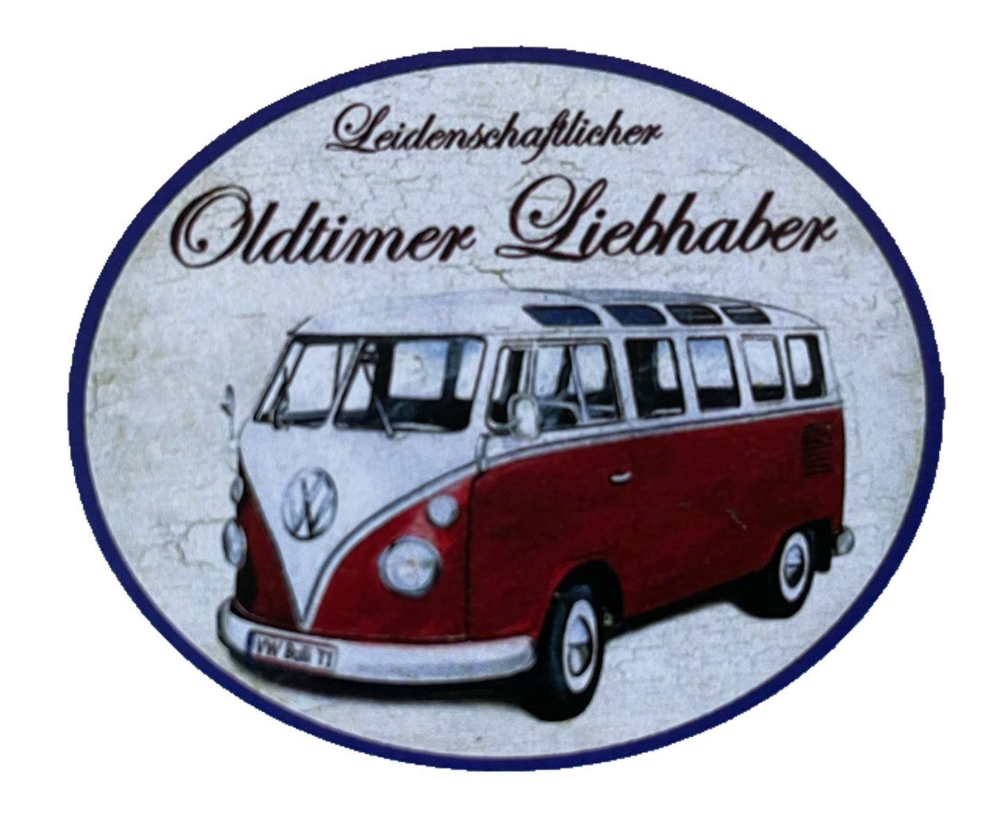 Nostalgie Holzschild Leidenschaftlicher Oldtimer Liebhaber VW Bulli Bus Schild