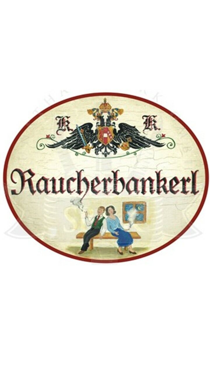 KuK Nostalgie Holzschild "Raucherbankerl"
