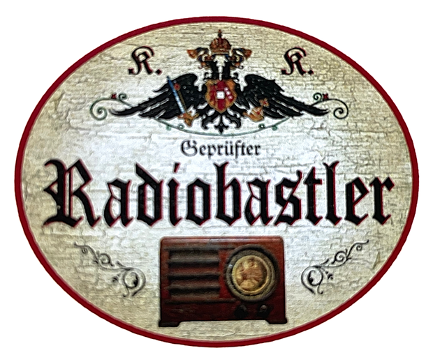 KuK Nostalgie Holzschild "Geprüfte Radiobastler" Röhrenradio