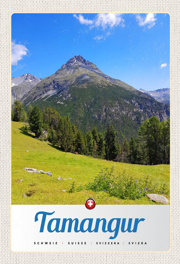 Schild Spruch Tamangur Switzerland Schweiz Berge JW