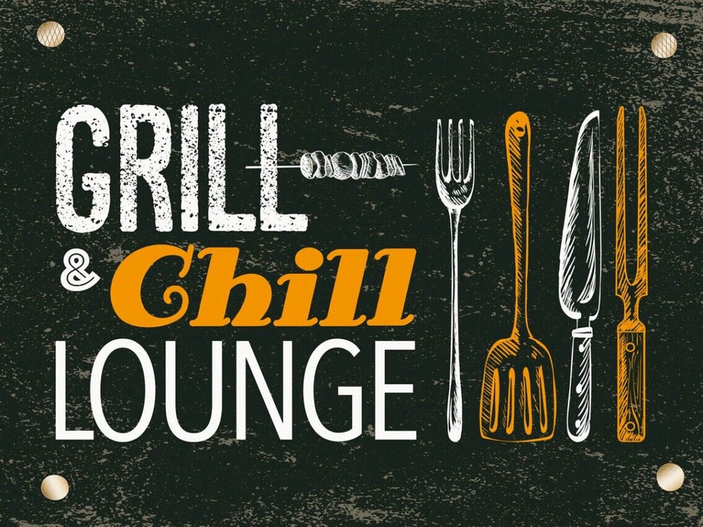 Schild Grill & Chill Lounge Grillen BBQ Griller 12x18 20x30 30x40 Blech/Holz LP