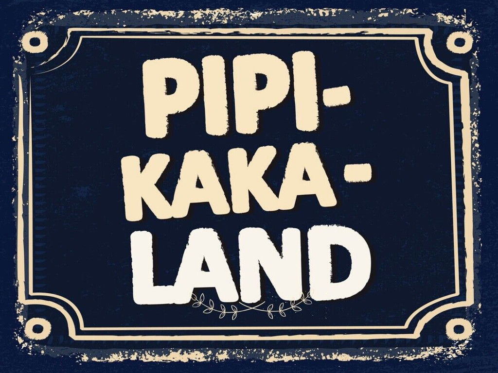 Schild Pipi Kaka Land WC Toilette Klo 12x18 20x30 30x40 Blech/Holz LP