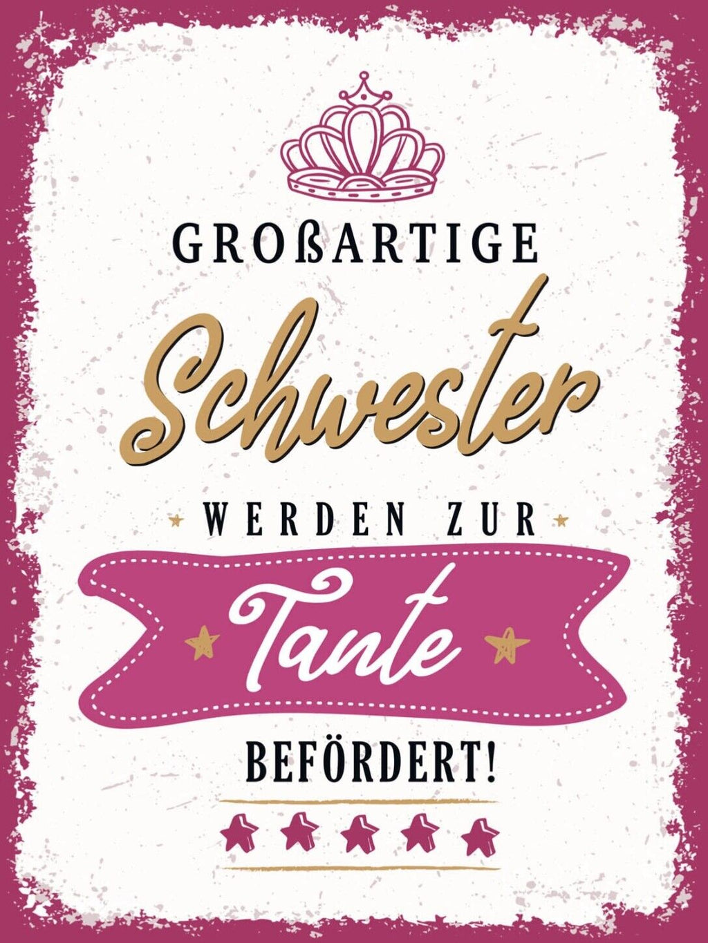 Schild Großartige Schwester Zu Tante Befördert 12x18 20x30 30x40 Blech/Holz LP
