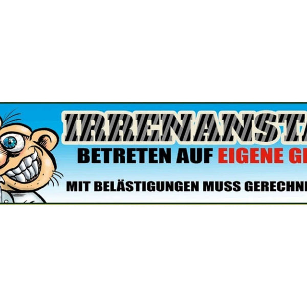 Schild Irren Anstalt Betreten Eigene Gefahr Psychiatrie 46 x 10 Blech od. Holz
