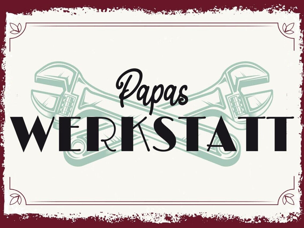 Schild Papas Werkstatt Werkzeug Bauen Basteln 12x18 20x30 30x40 Blech/Holz
