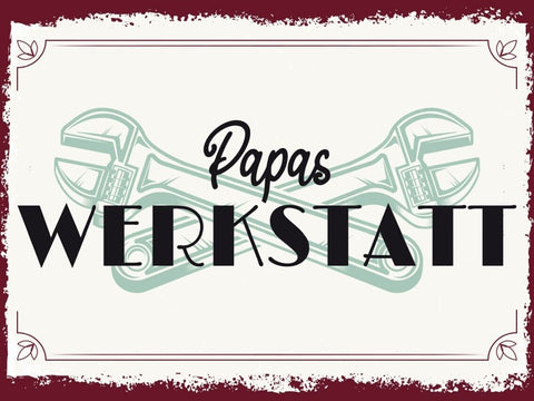 Schild Papas Werkstatt Werkzeug Bauen Basteln 12x18 20x30 30x40 Blech/Holz