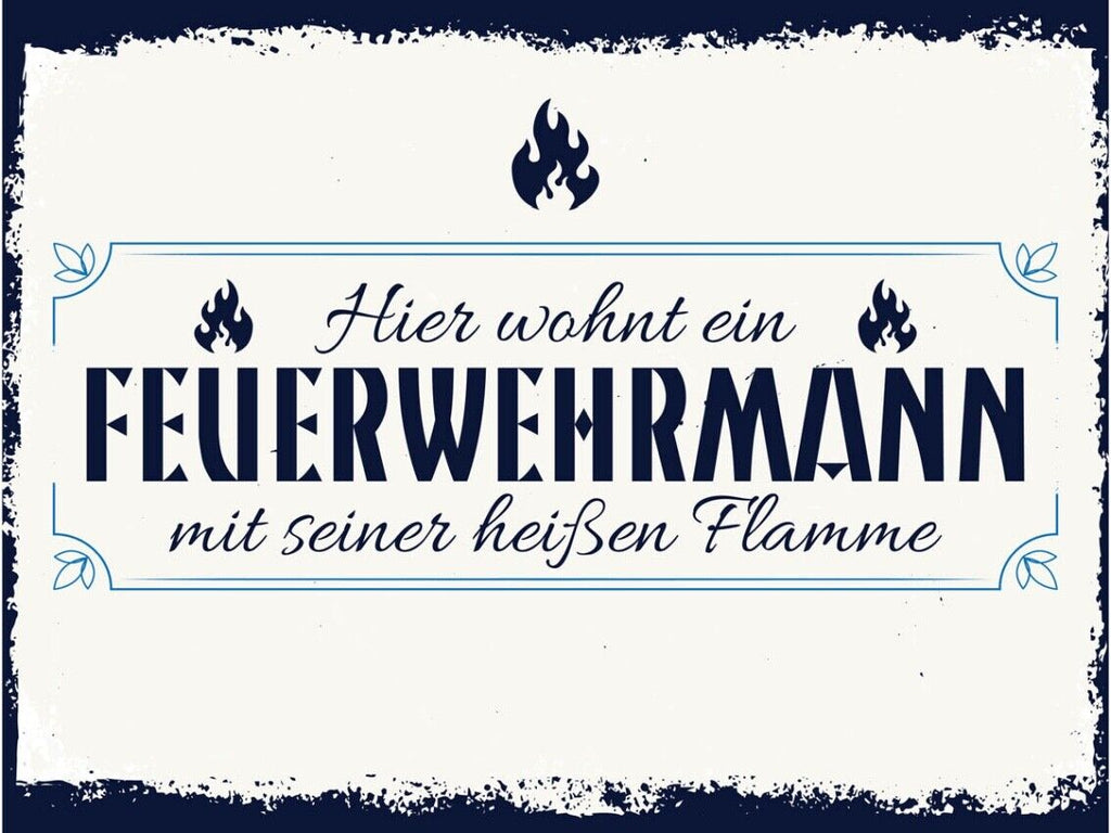 Schild Hier Wohnt Eim Feuerwehrmann Heißen Flamme 12x18 20x30 30x40 Blech/Holz