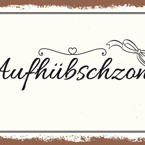 Schild Aufhübschzone Makeup Schminken Spiegel 12x18 20x30 30x40 Blech/Holz