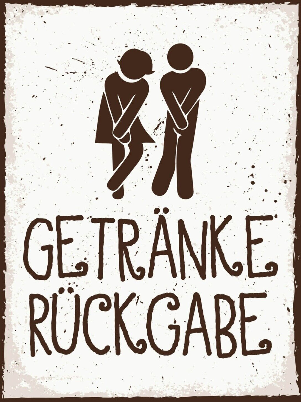 Schild Getränke Rückgabe WC Toilette Damen Herren 12x18 20x30 30x40 Blech/Holz