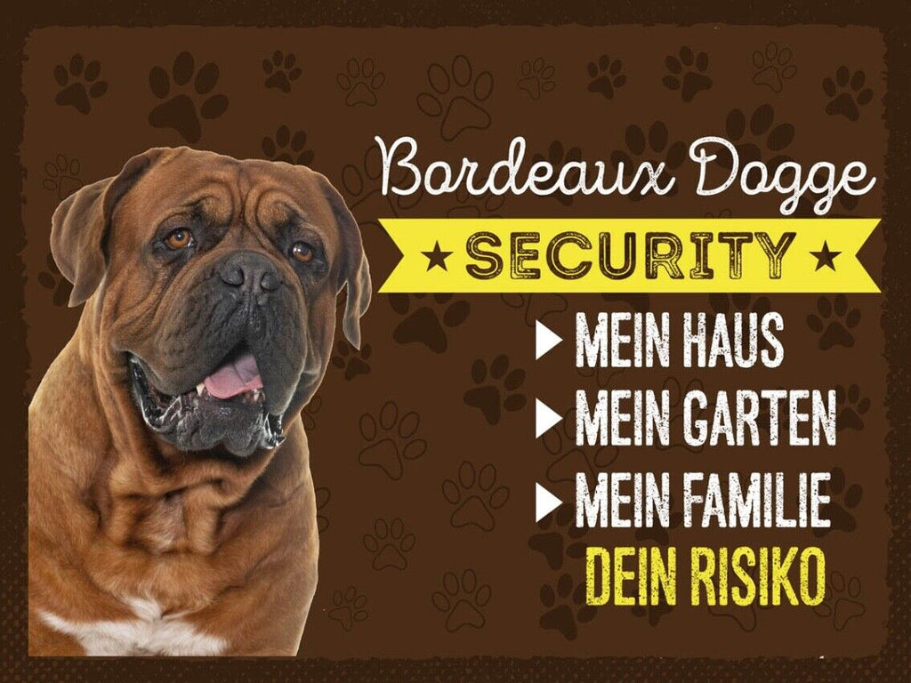 Schild Bordeaux Dogge Security Hund Haus Risiko 12x18 20x30 30x40 Blech/Holz