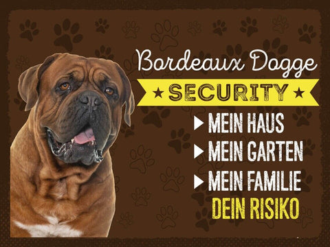 Schild Bordeaux Dogge Security Hund Haus Risiko 12x18 20x30 30x40 Blech/Holz