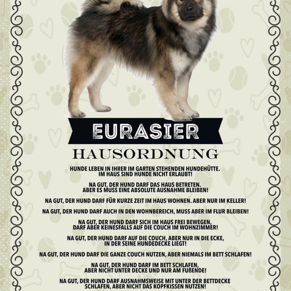 Schild Eurasier Hausordnung Hund Tier Liebe Zuhause 12x18 20x30 30x40 Blech/Holz