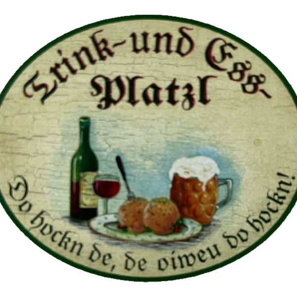 Nostalgie Holzschild Trink & Ess-Platzl Essen Trinken Wirt Stammplatz Schild