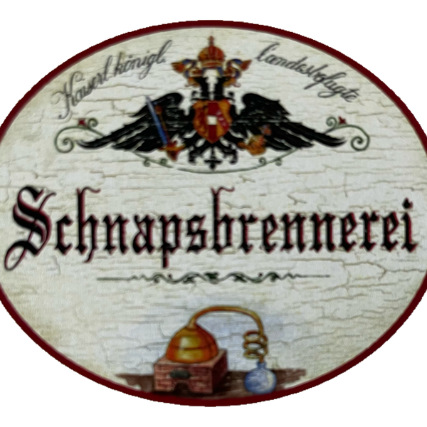 KuK Nostalgie Holzschild Landesbefugte Schnapsbrennerei Alkohol Schnaps Schild