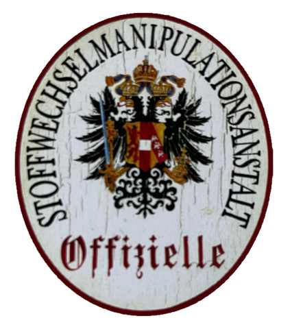 KuK Nostalgie Holzschild Offizielle Stoffwechselmanipulationsanstalt Schild