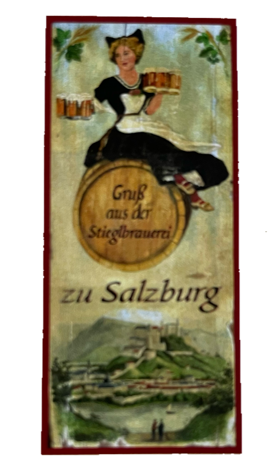 Nostalgie Holzschild Gruß Aus Der Stiegl Brauerei Salzburg Bier Brauen Schild