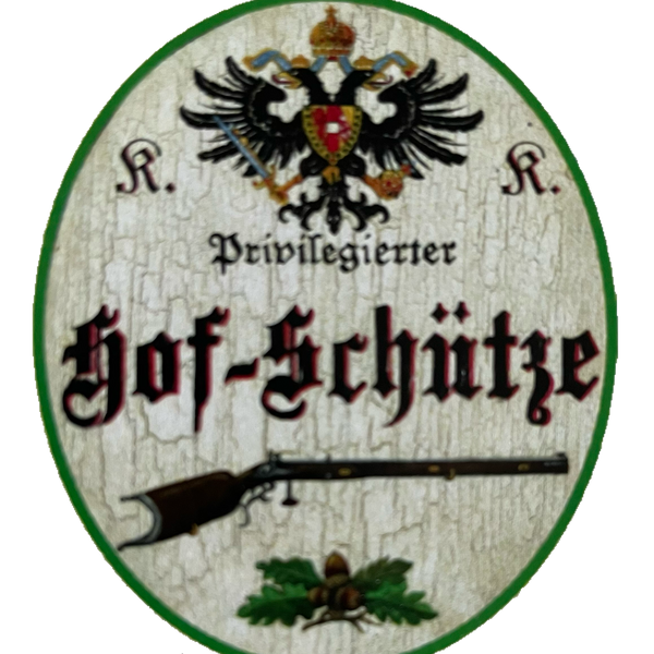 KuK Nostalgie Holzschild Privilegierter Hof-Schütze Schützen Gewehr Schild