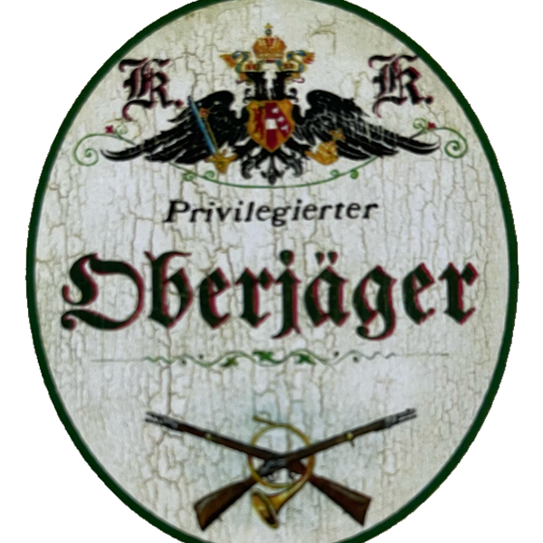 KuK Nostalgie Holzschild Privilegierter Revierförster Jäger Wald Förster Schild