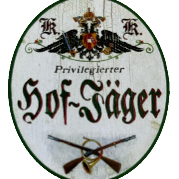 KuK Nostalgie Holzschild Privilegierter Hof-Jäger Jagd Wald Jagen Schild