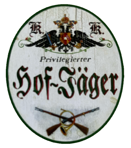 KuK Nostalgie Holzschild Privilegierter Hof-Jäger Jagd Wald Jagen Schild