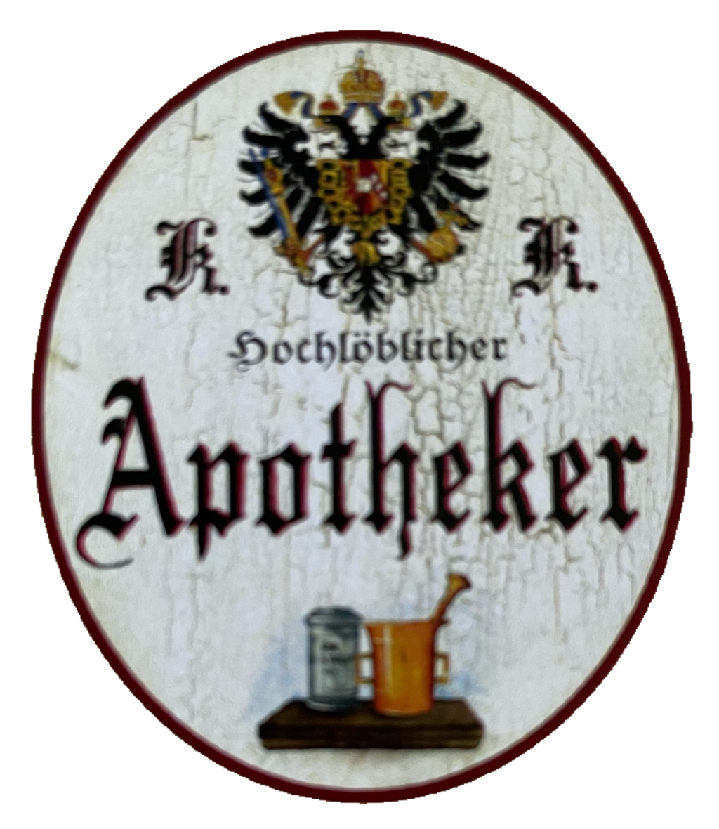 KuK Nostalgie Holzschild Hochlöblicher Apotheker Pharmazeut Apotheke Schild