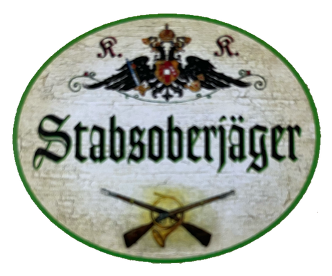 KuK Nostalgie Holzschild Stabsoberjäger Jäger Jagd Jagen Gewehr Tier Wild Schild