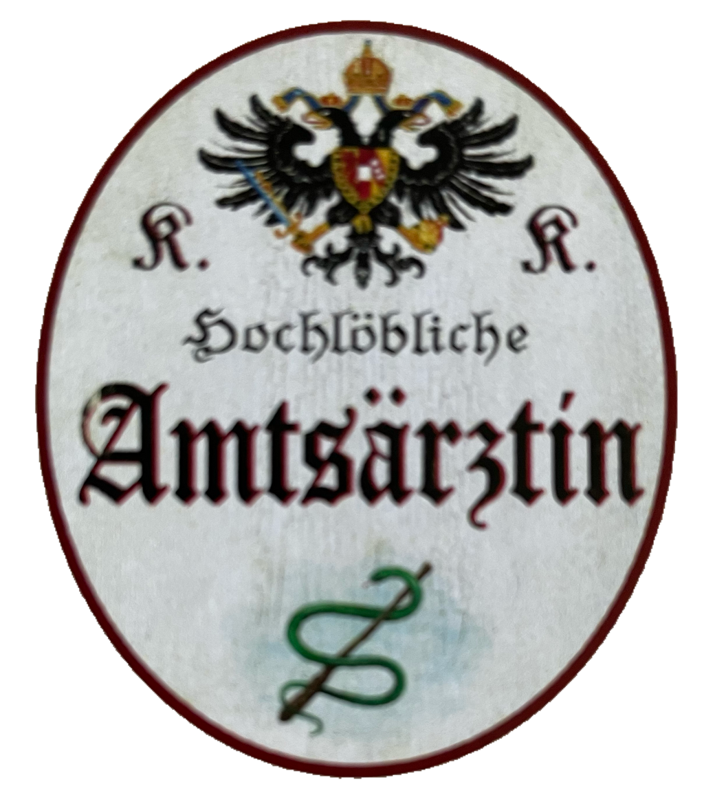 KuK Nostalgie Holzschild Hochlöbliche Amtsärztin Ärztin Frau Doktor Schild