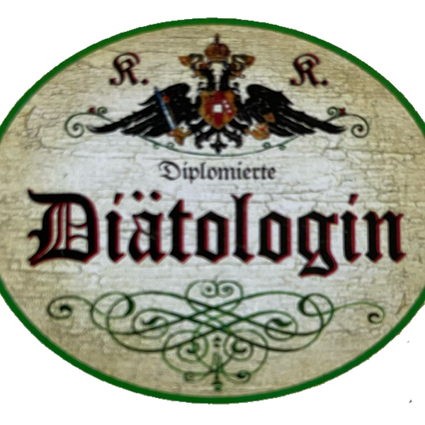 KuK Nostalgie Holzschild Diplomierte Diätologin Diät Ernährung Beraterin Schild