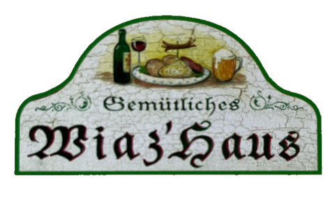 Nostalgie Holzschild Gemütliches Wiaz'Haus Wirtshaus Wirt Alkohol Bier Schild