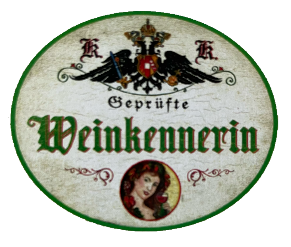 KuK Nostalgie Holzschild Geprüfte Weinkennerin Alkohol Expertin Wein Rebe Schild