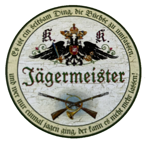 KuK Nostalgie Holzschild Jägermeister Büchse Jagd Jagen Jäger Wild Tier Schild
