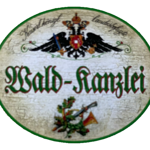 KuK Nostalgie Holzschild Landesbefugte Wald-Kanzlei Wald Bäume Forst Schild