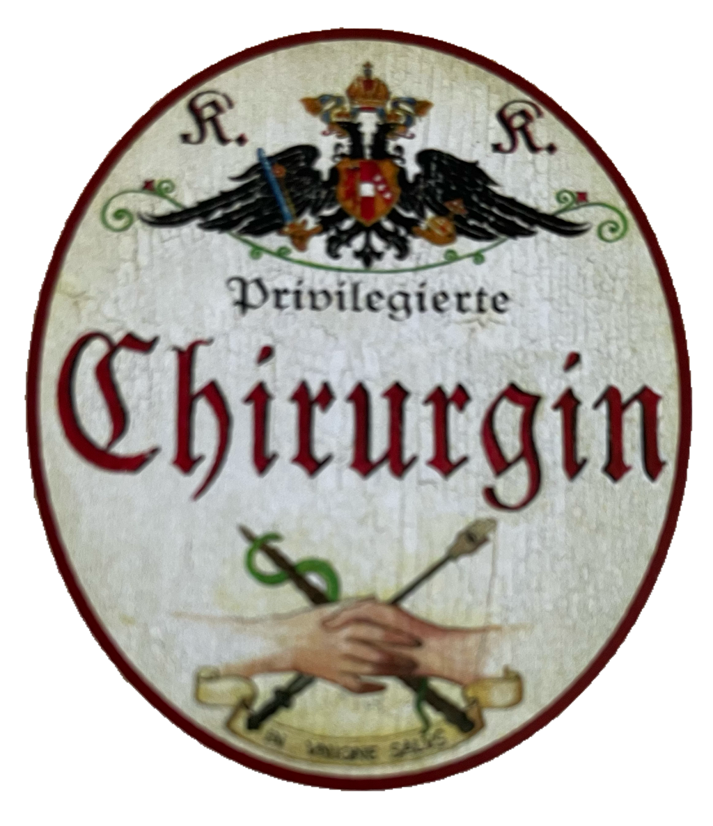 KuK Nostalgie Holzschild Privilegierte Chirurgin Chirurgie OP Operation Schild