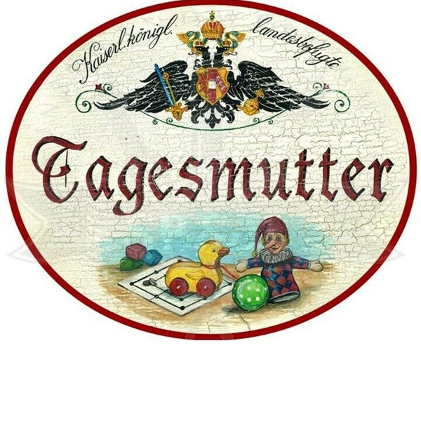 KuK Nostalgie Holzschild "Tagesmutter"